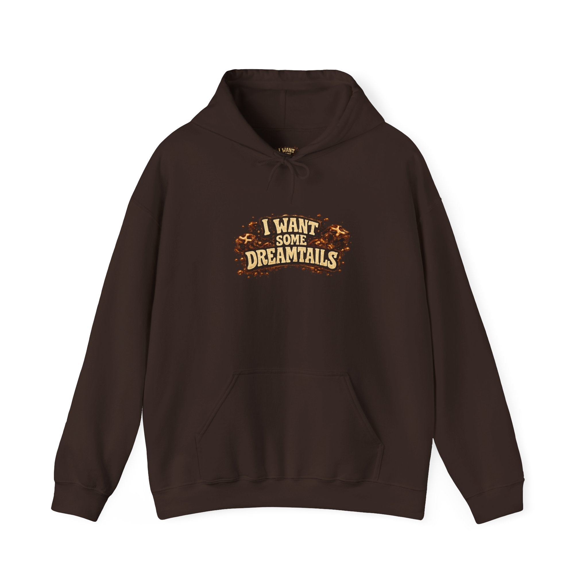I Want Some Dreamtails Hoodie