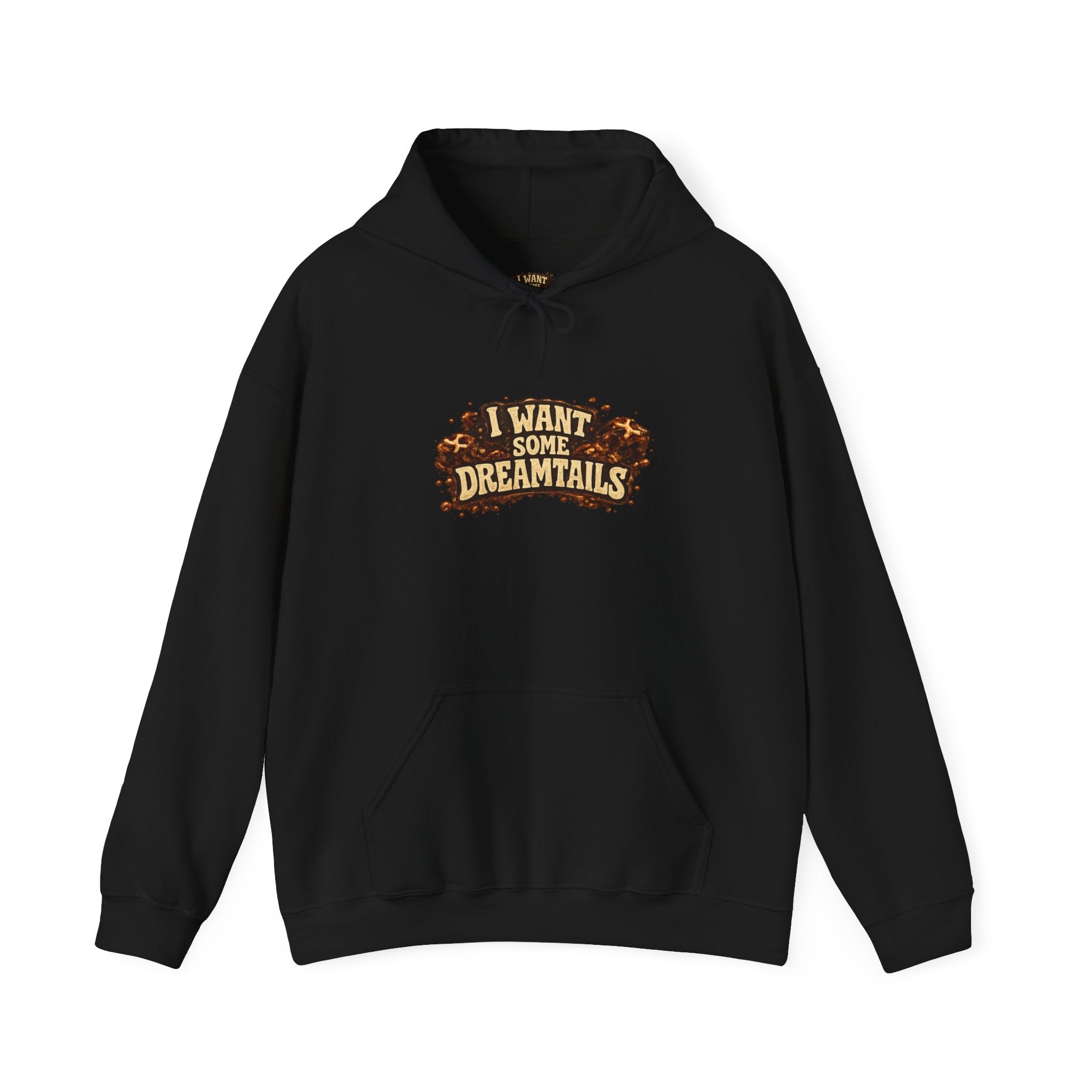 I Want Some Dreamtails Hoodie
