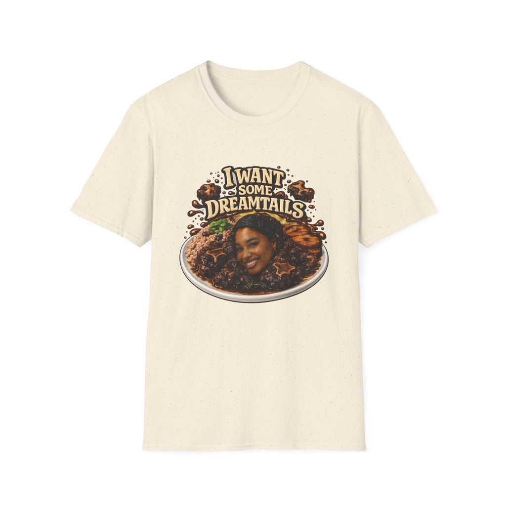 Dreamtails Graphic T-Shirt — "I Want Some Dreamtails" Tee
