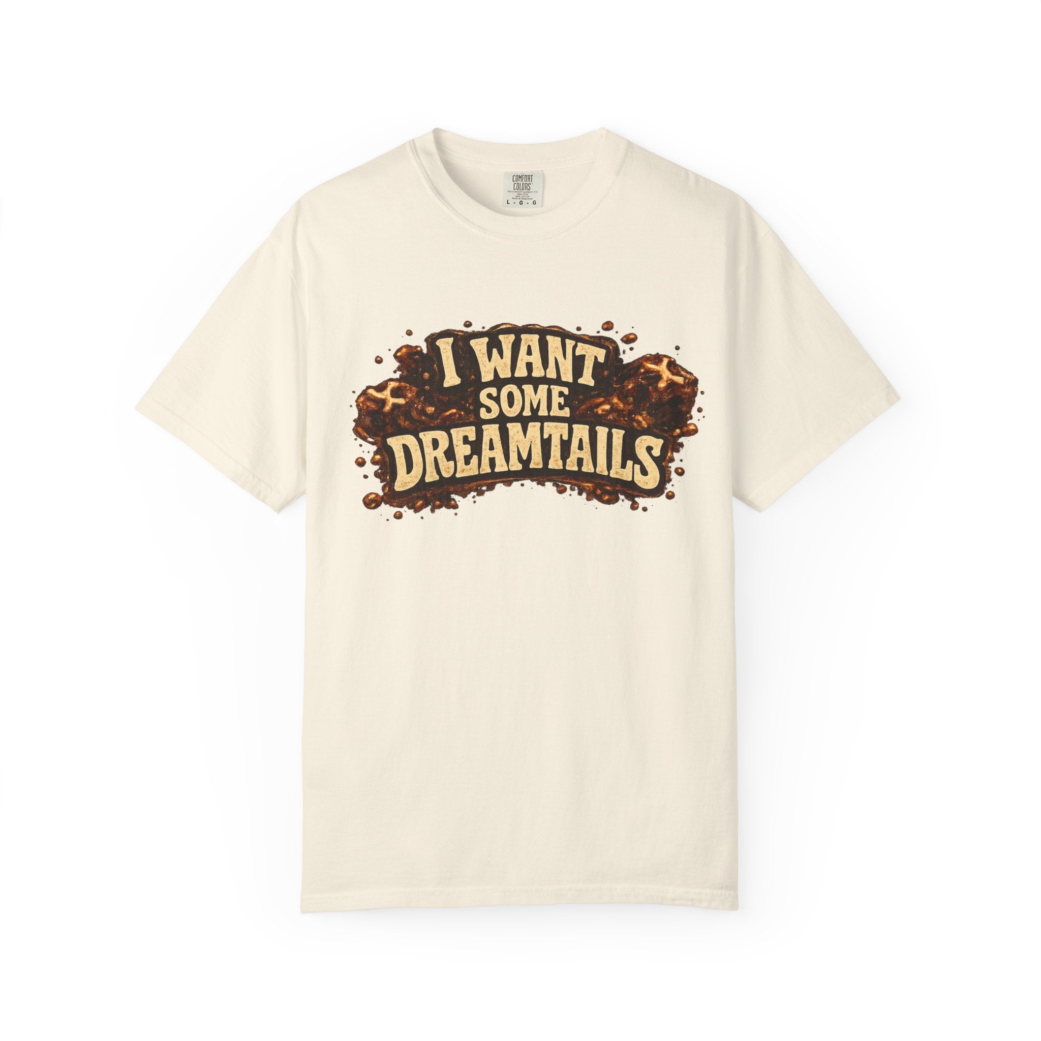 I Want Some Dreamtails T-Shirt