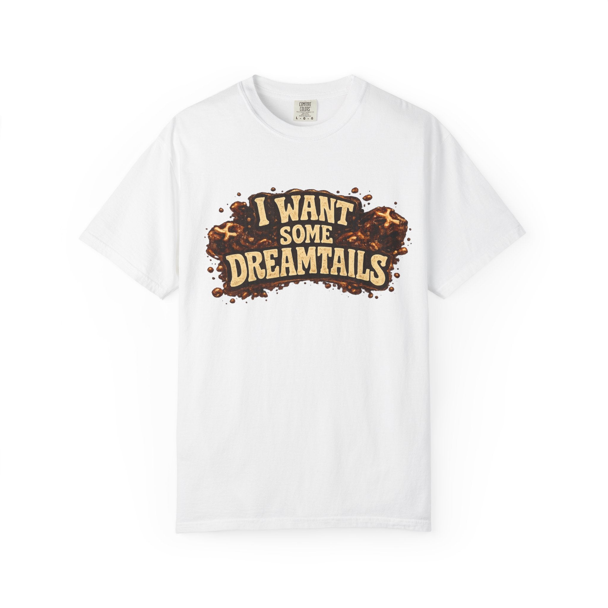 I Want Some Dreamtails T-Shirt