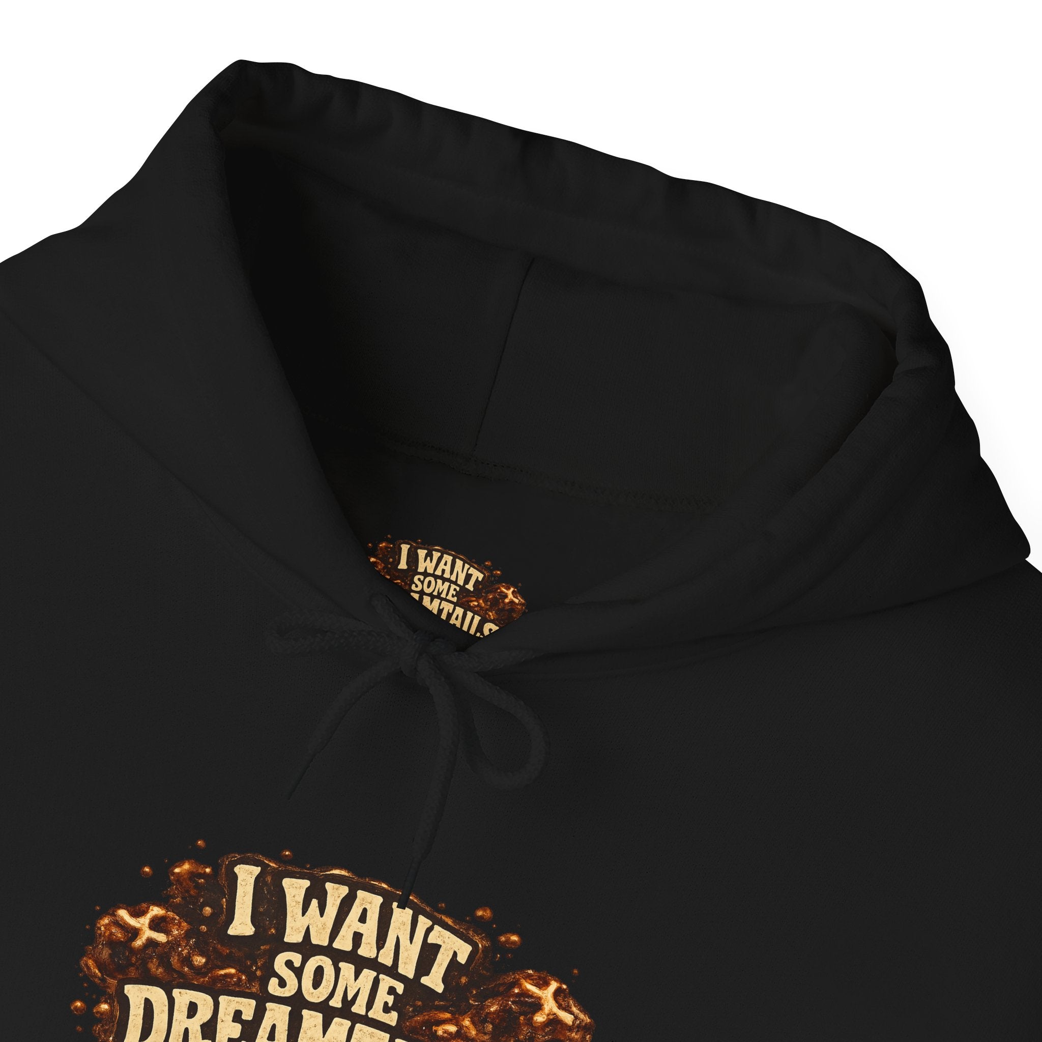 I Want Some Dreamtails Hoodie
